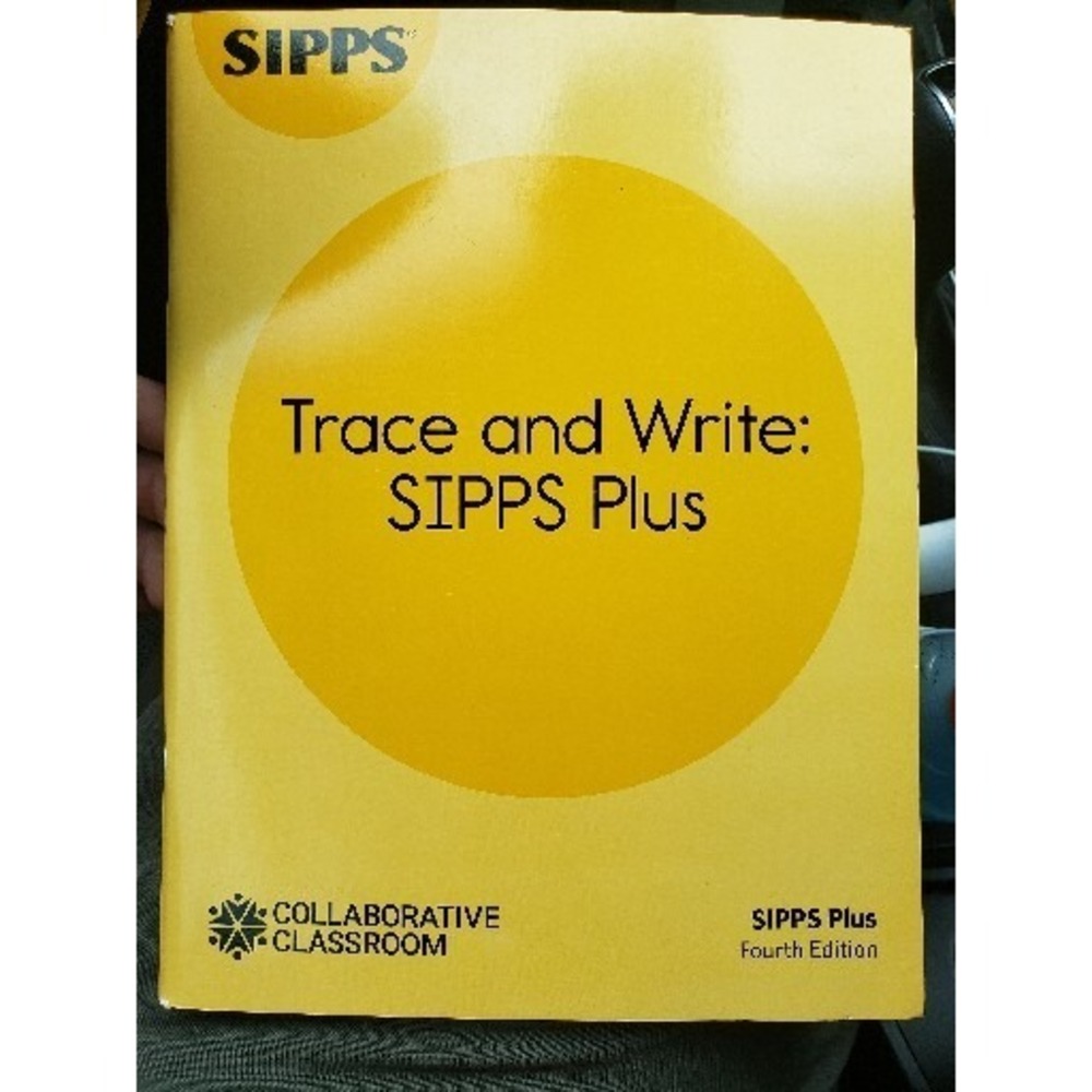 SIPPS Trace and Write‎ SIPPS Plus Fourth Edition Collaborative Classroom School